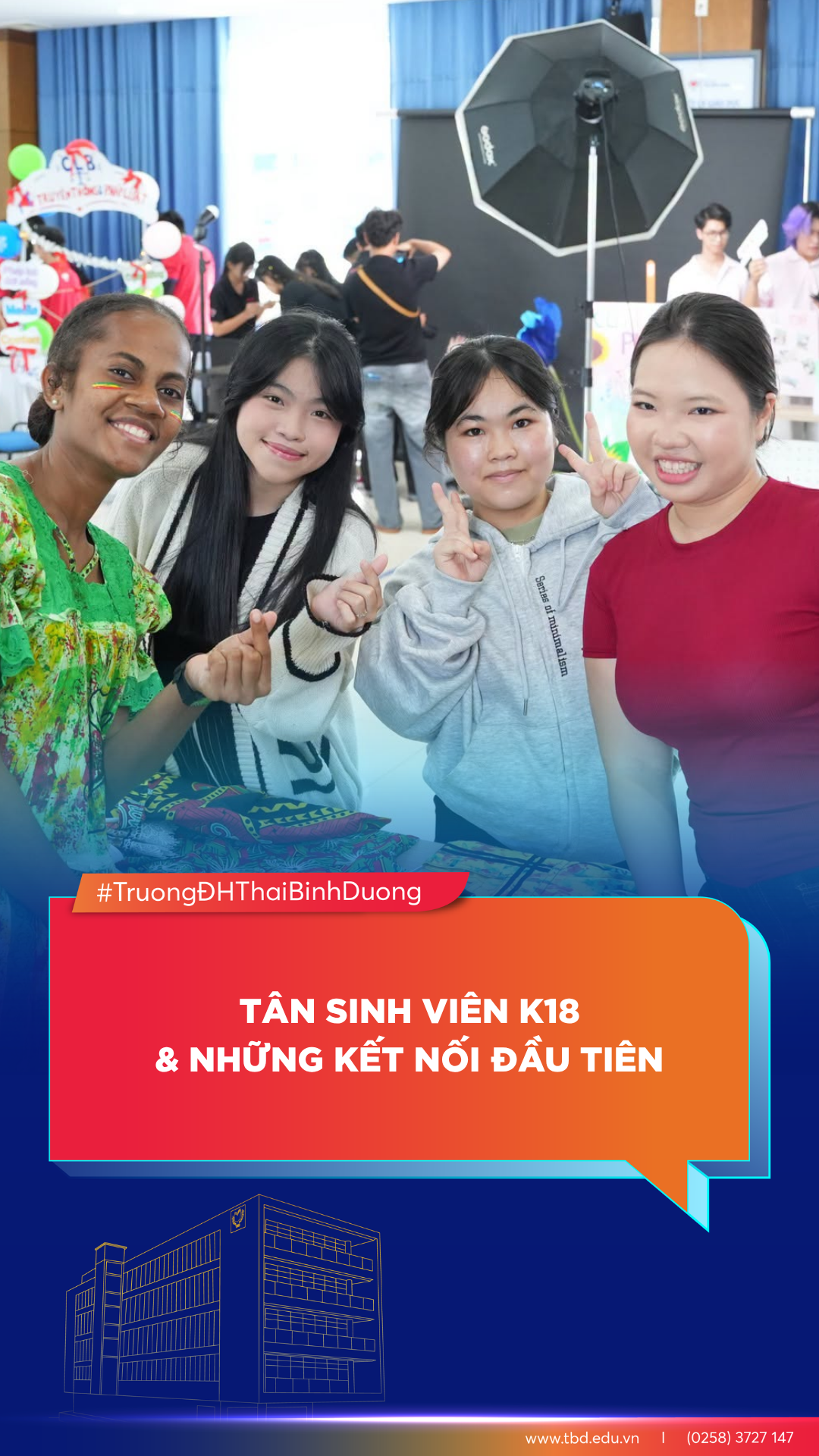 Tân sinh viên K18 và những kết nối đầu tiên